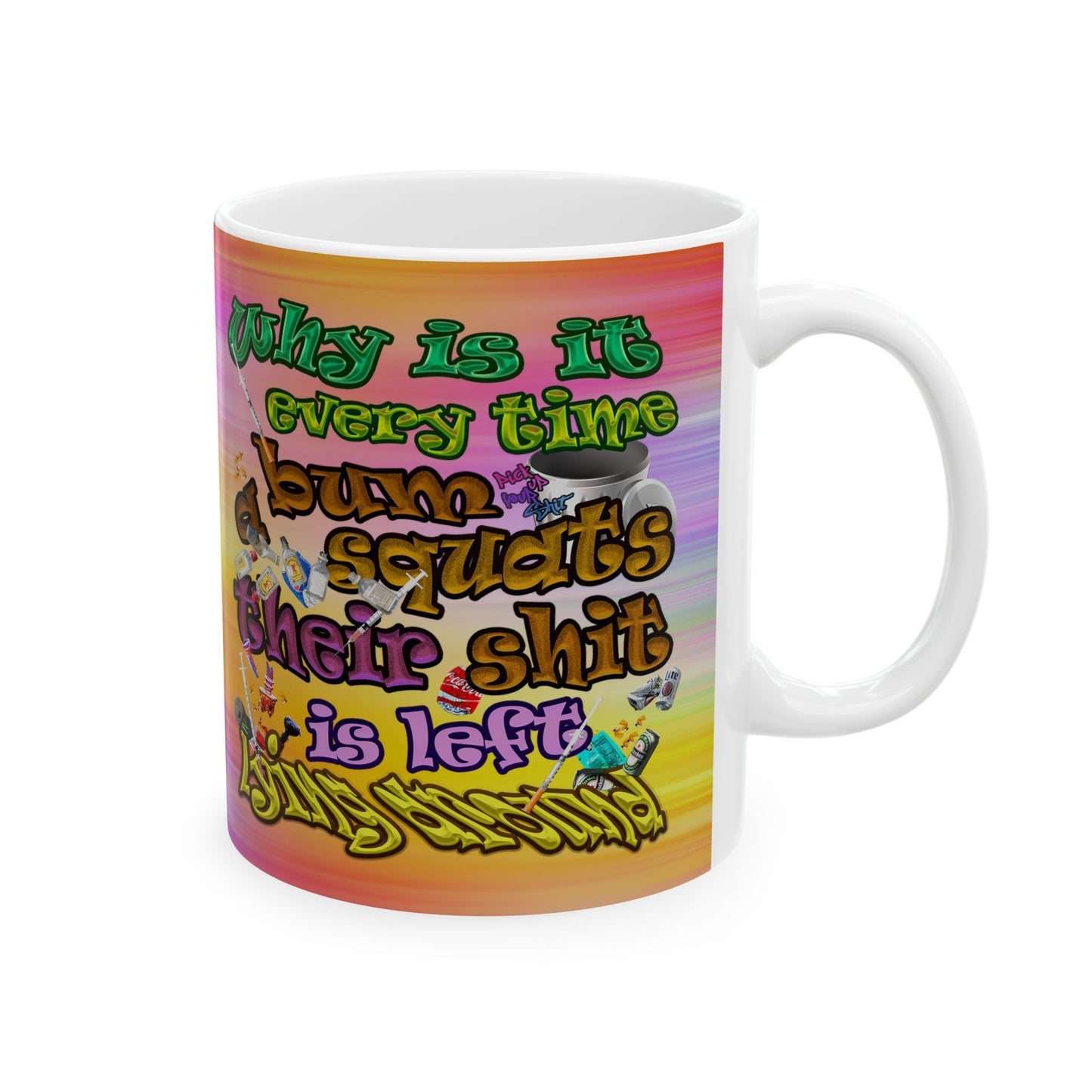 the bum's shit - White Mug (color blur)