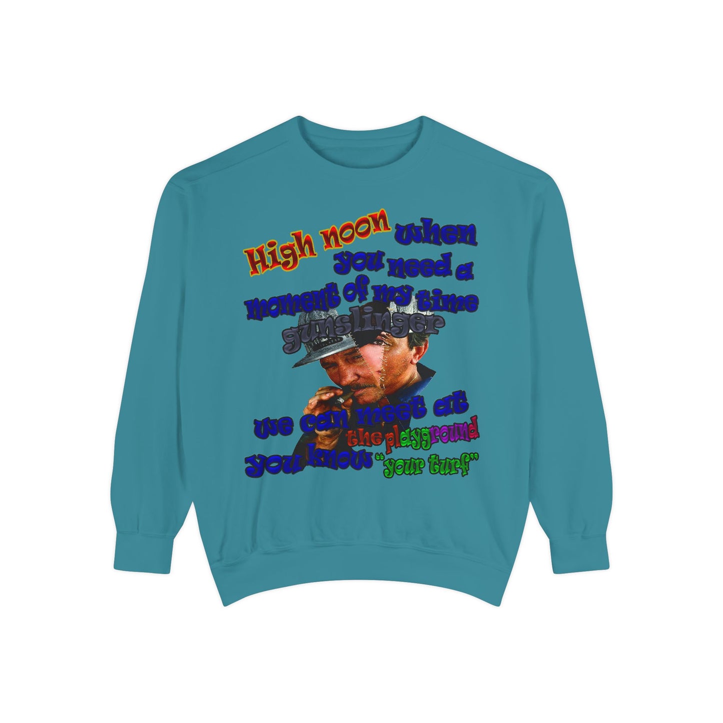 high noon - Unisex Garment-Dyed Sweatshirt