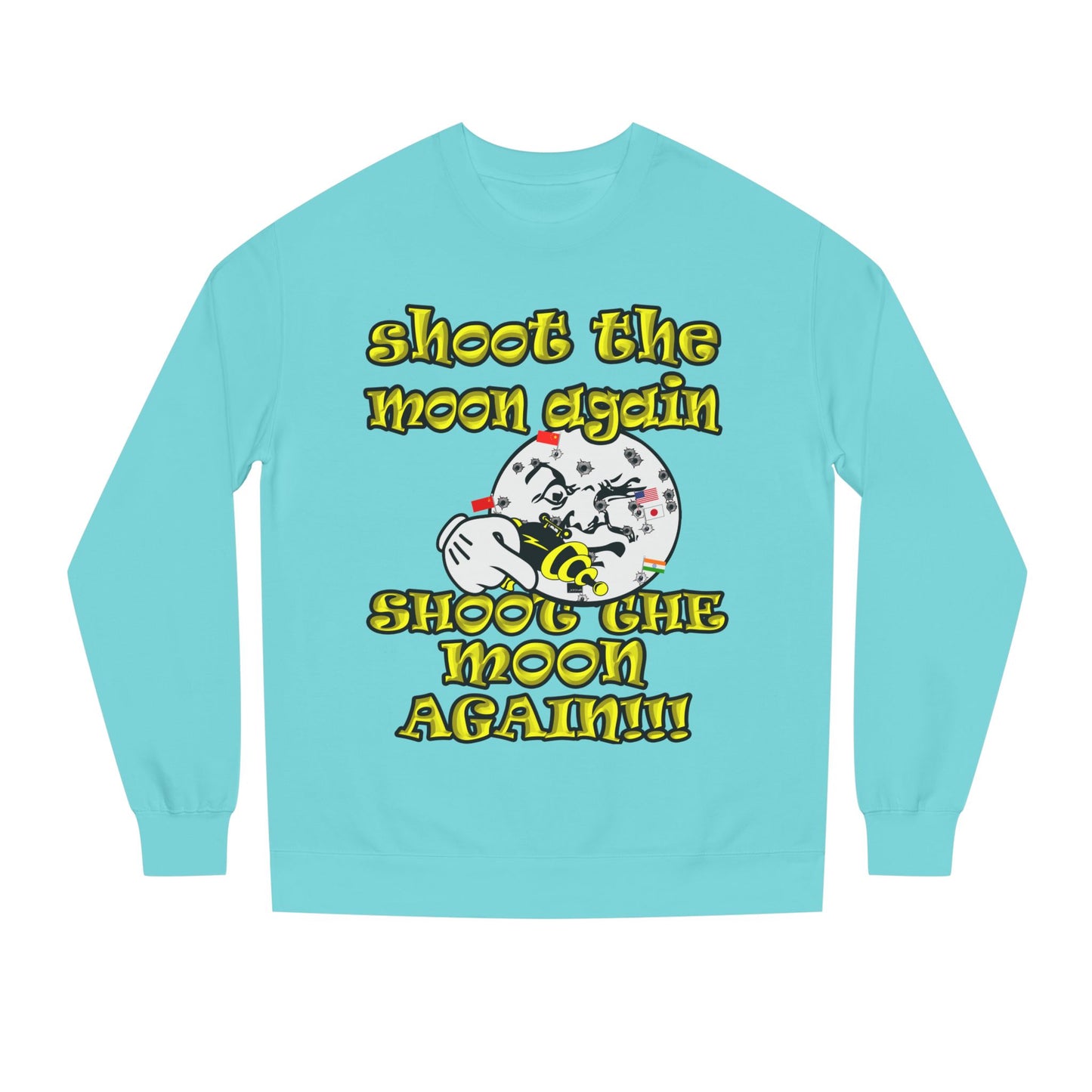 shoot the moon again - Unisex Crew Neck Sweatshirt
