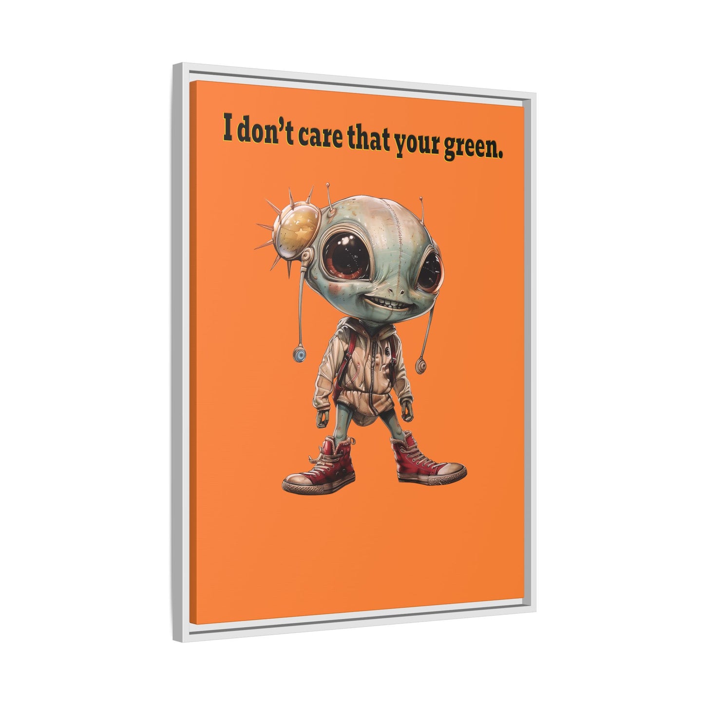 I don't care that your green - framed canvas art (crusta)