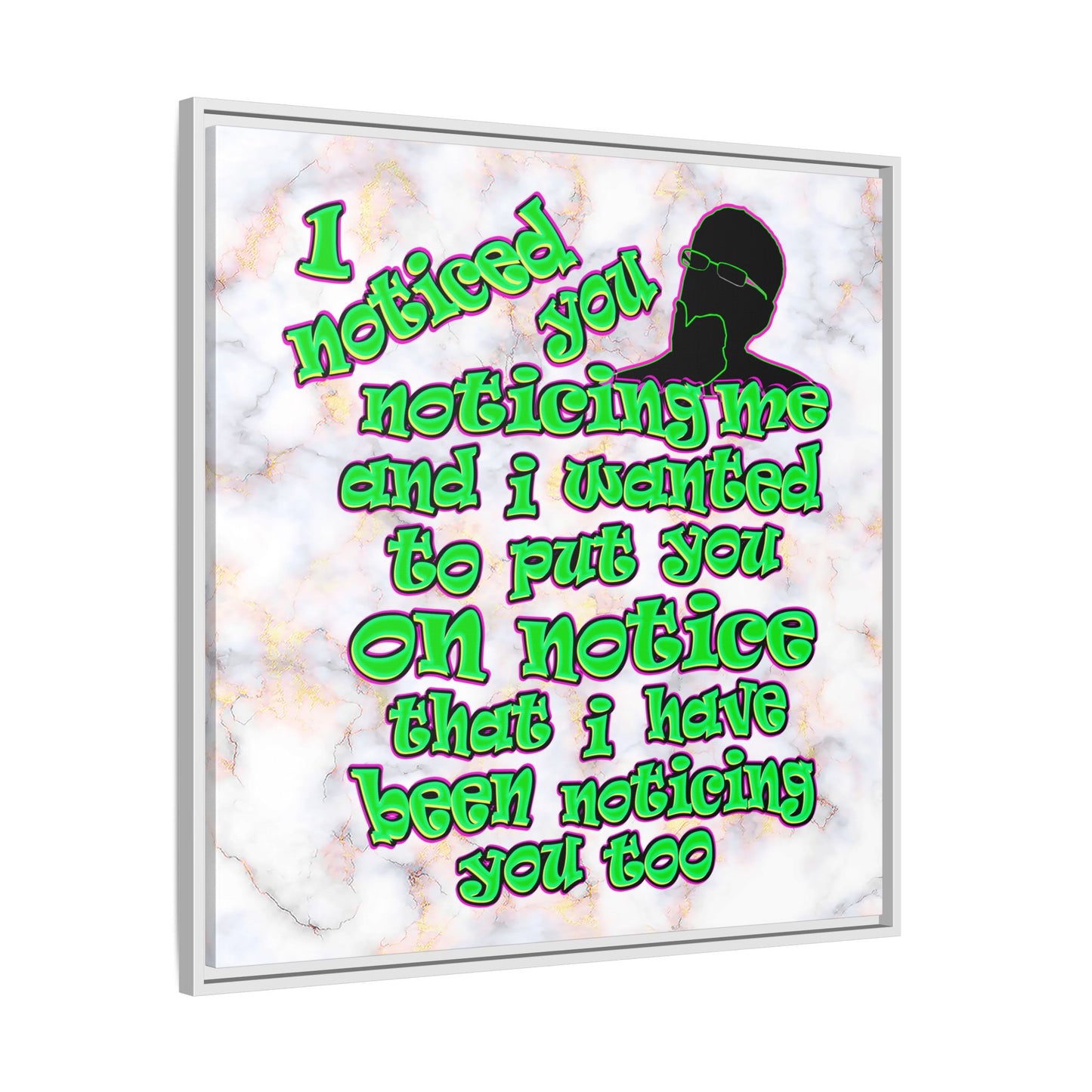 noticed you noticing - framed canvas art (white marble)