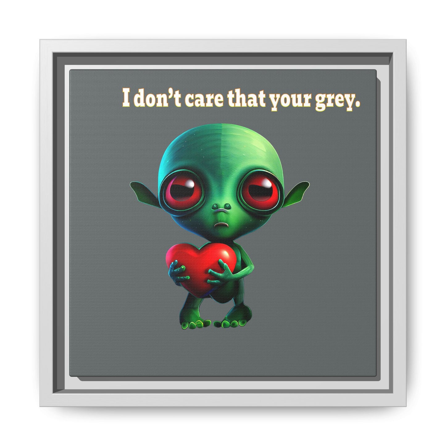 I don't care that your grey - framed canvas art (dark grey)