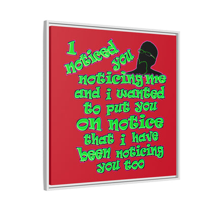 noticed you noticing - framed canvas art (dark red)