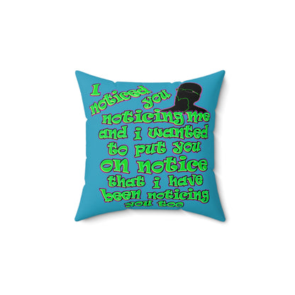 noticed you noticing - Faux Suede Square Pillow - (turquoise)