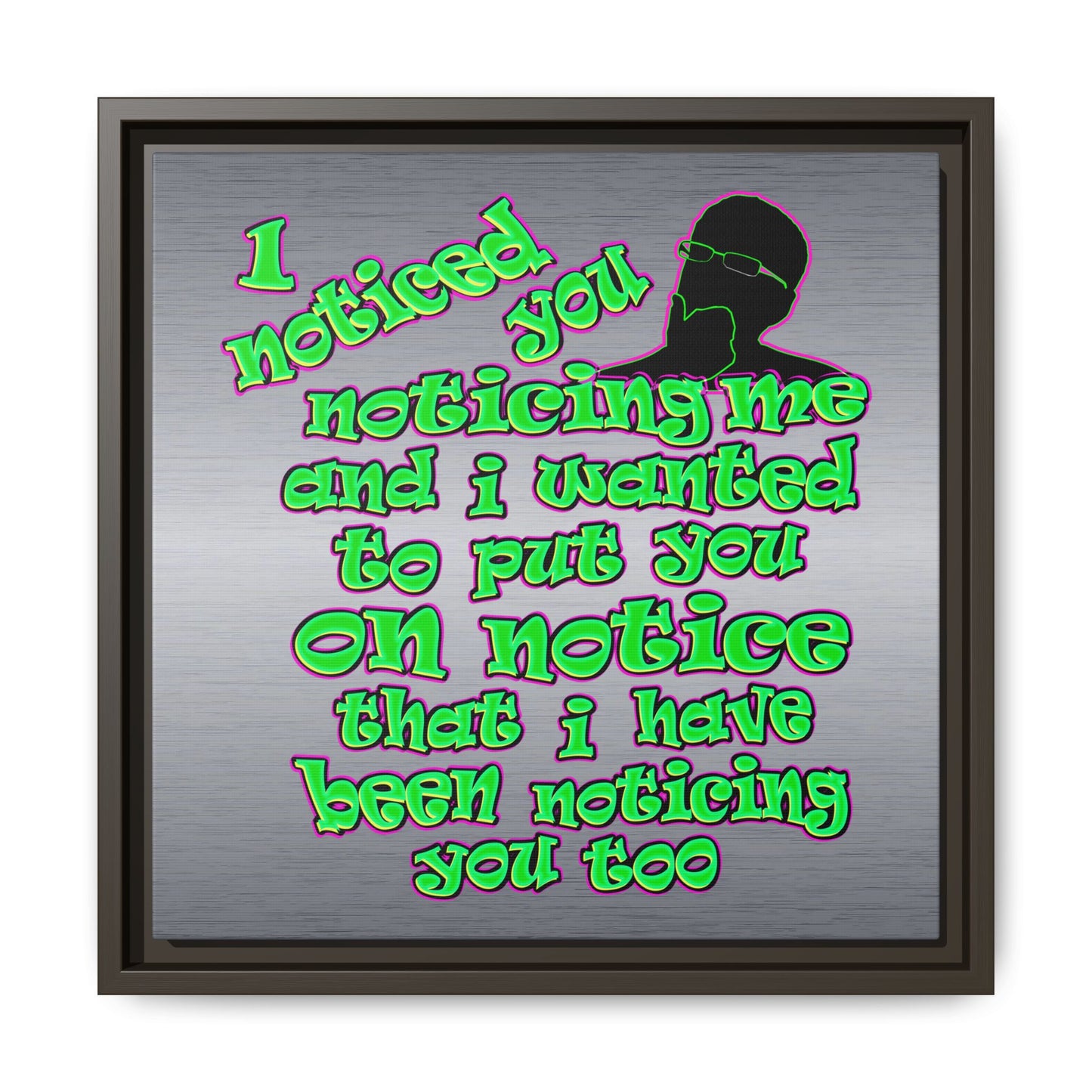 noticed you noticing - framed canvas art (brushed nickel)