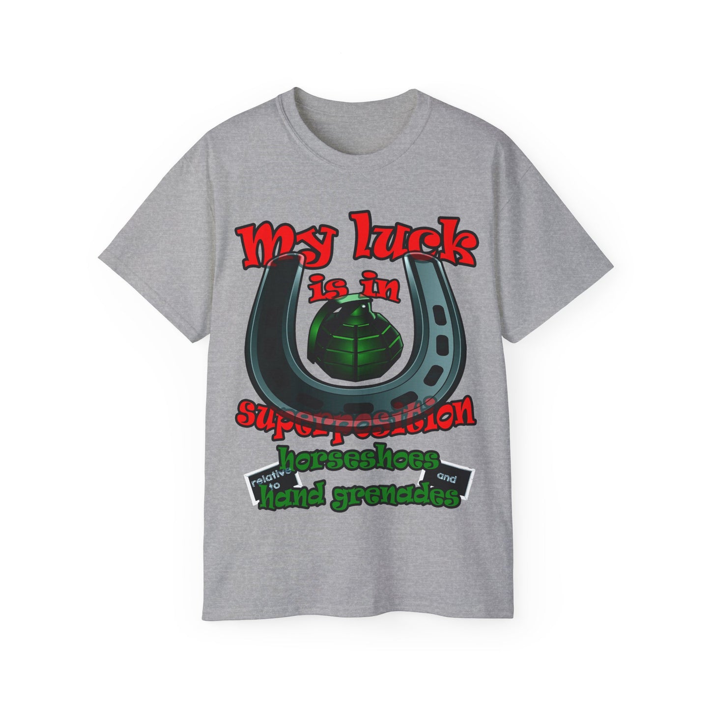 my luck - Unisex Ultra Cotton Tee