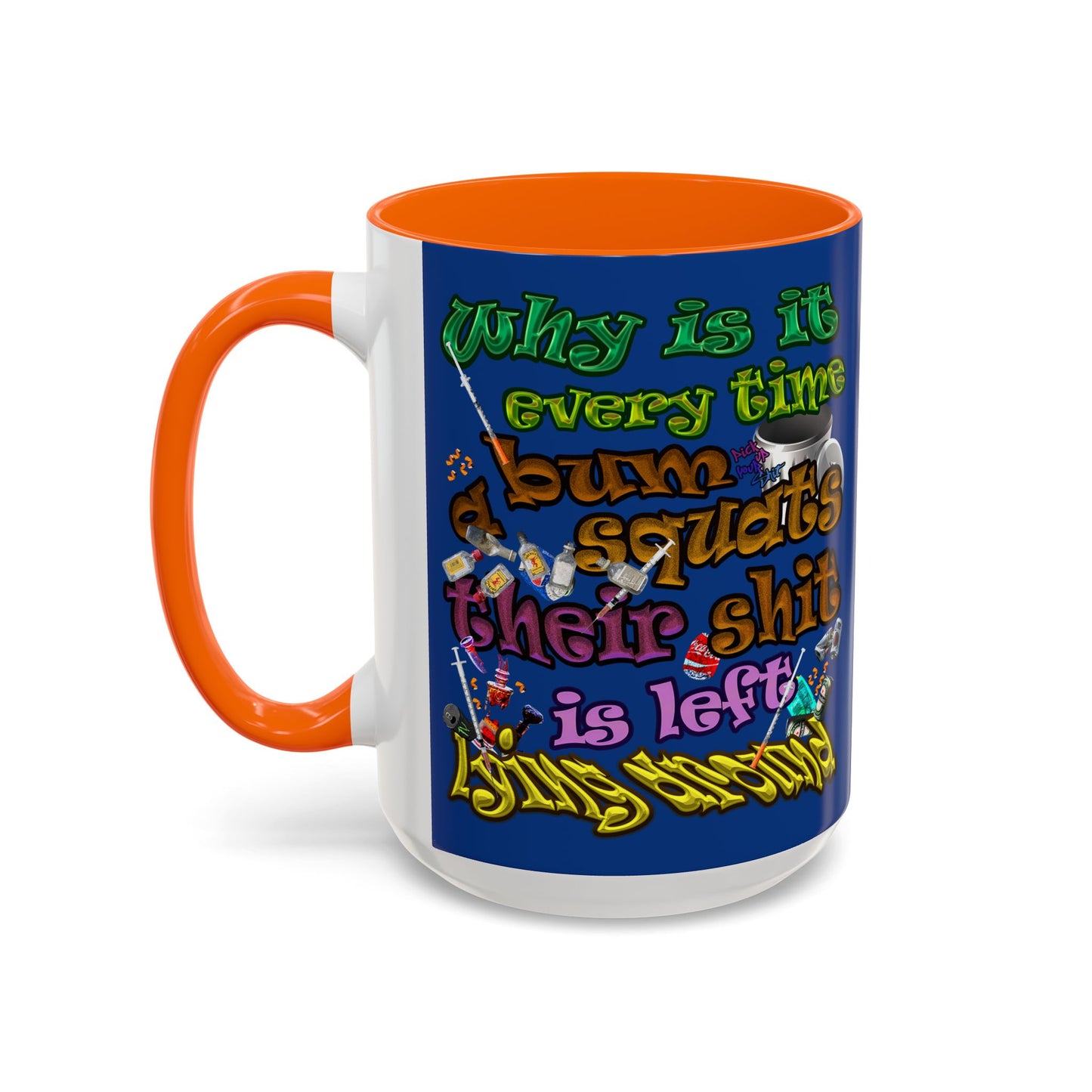 the bum's shit - Accent Mug (dark blue)