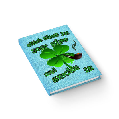 stick that in your pipe and smoke it - journal-blank (faded blue)