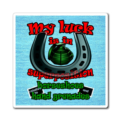 my luck - Magnets - (faded blue)