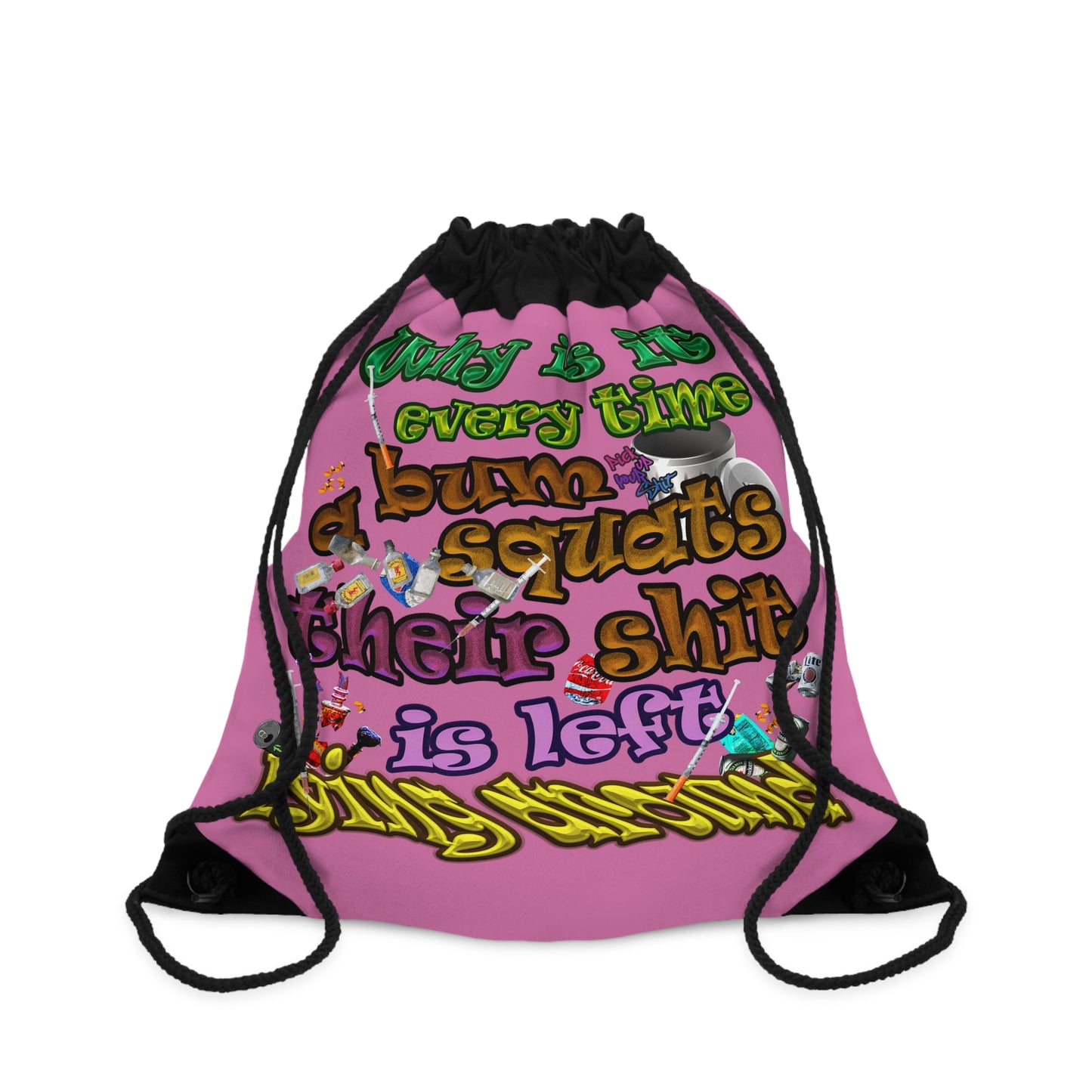 the bum's shit - Drawstring Bag (light pink)