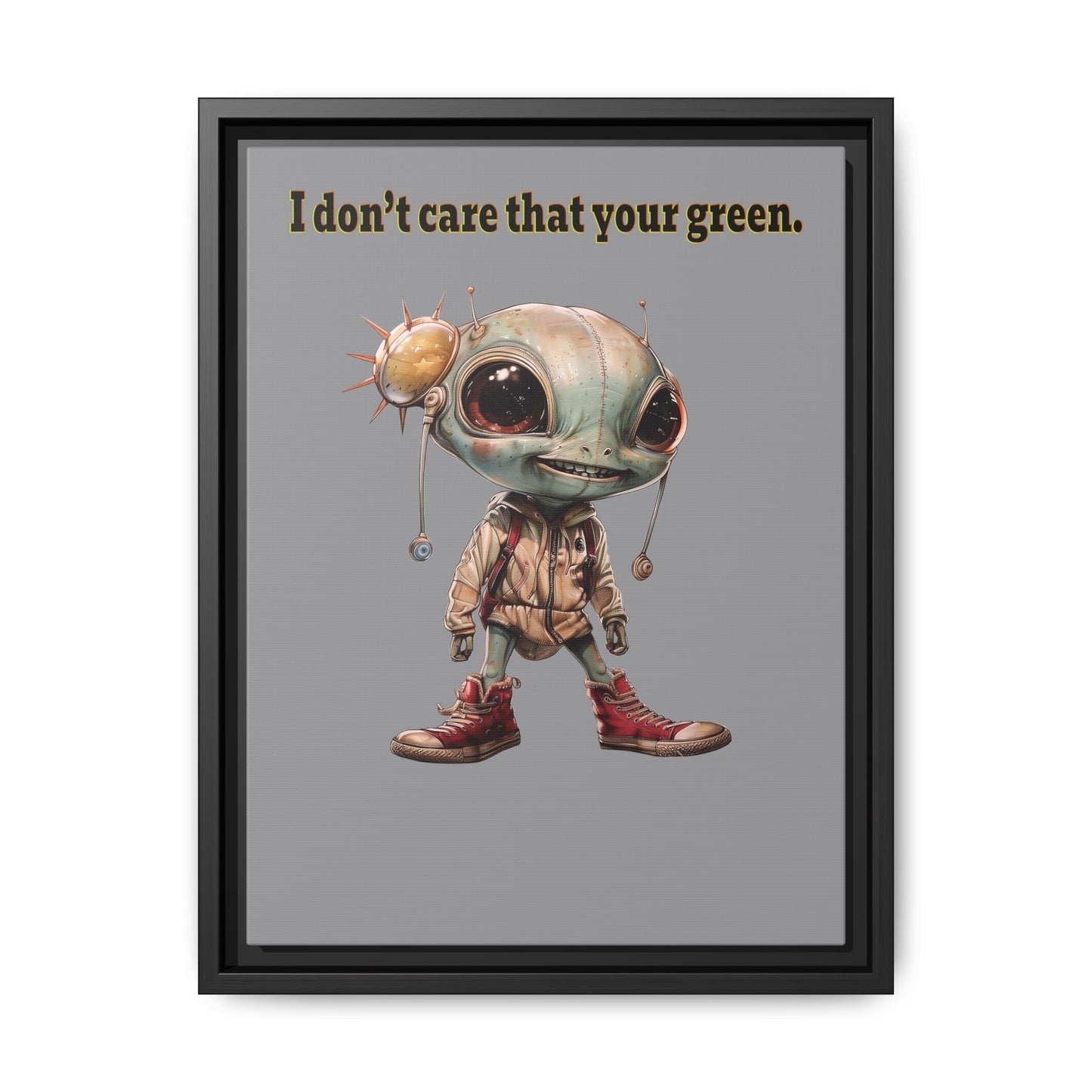 I don't care that your green - framed canvas art (grey)