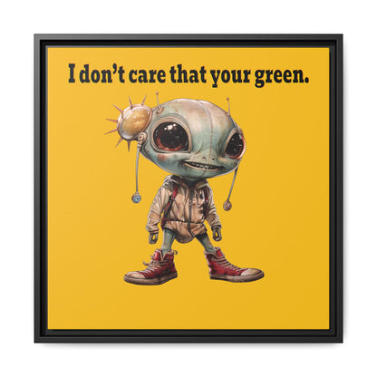 I don't care that your green - framed canvas art (yellow)