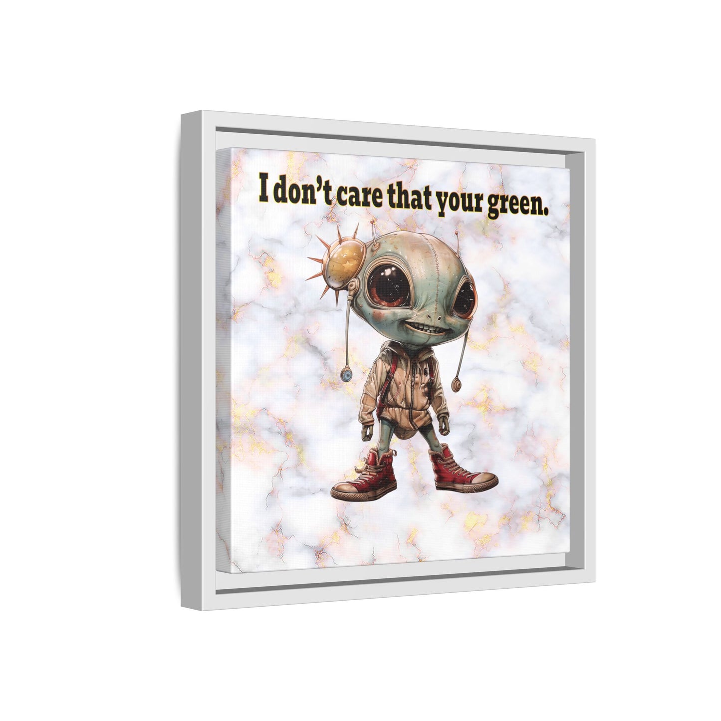 I don't care that your green - framed canvas art (white marble)