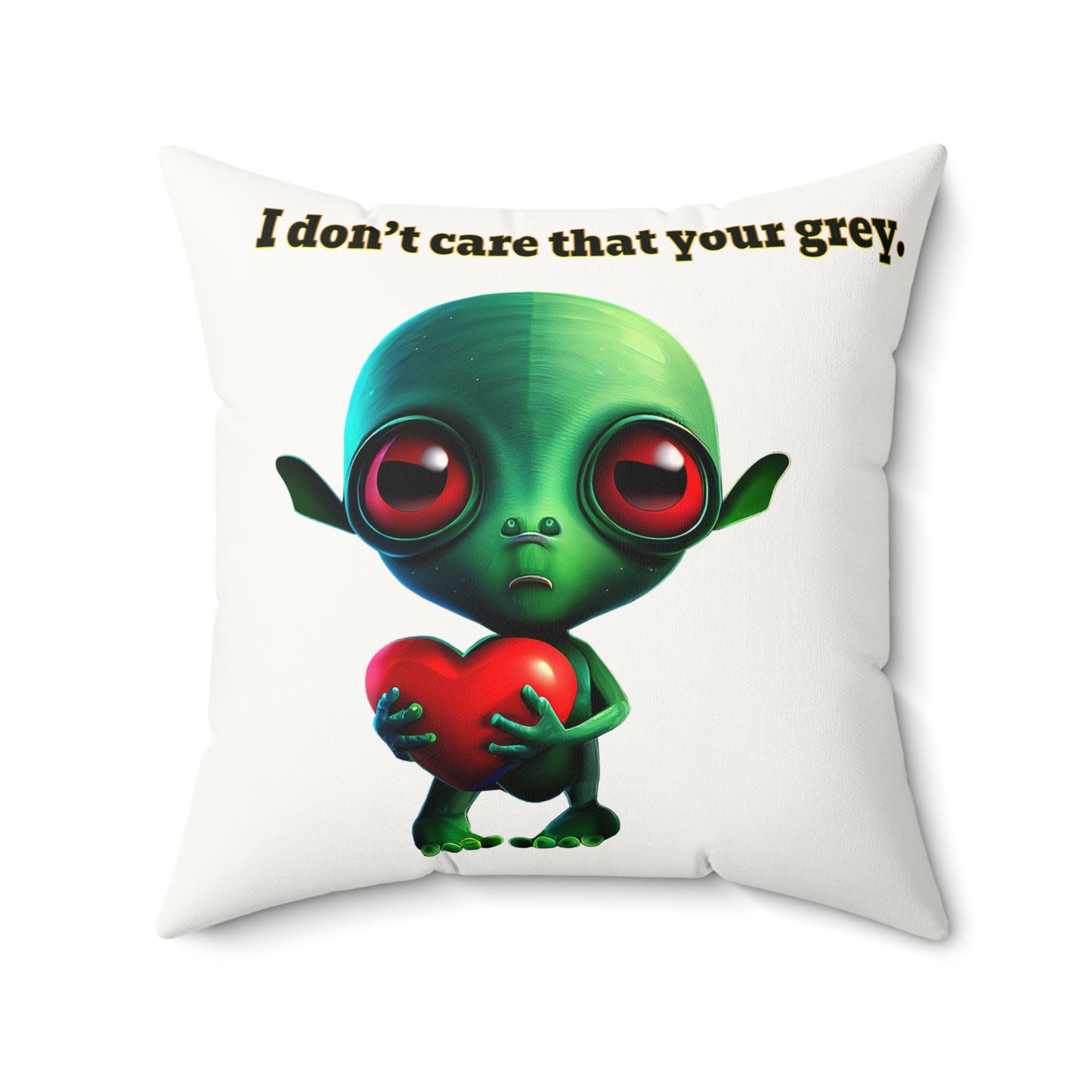 I don't care that your grey - Faux Suede Square Pillow - (white)