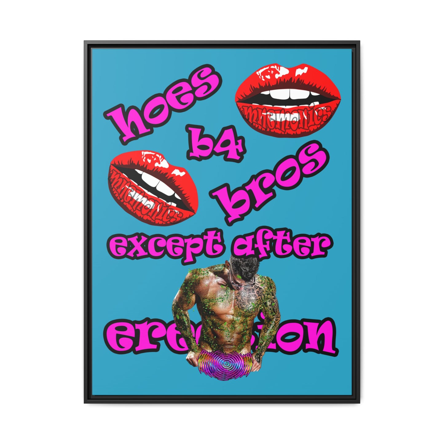 hoes b4 bros - framed canvas art (turquoise)