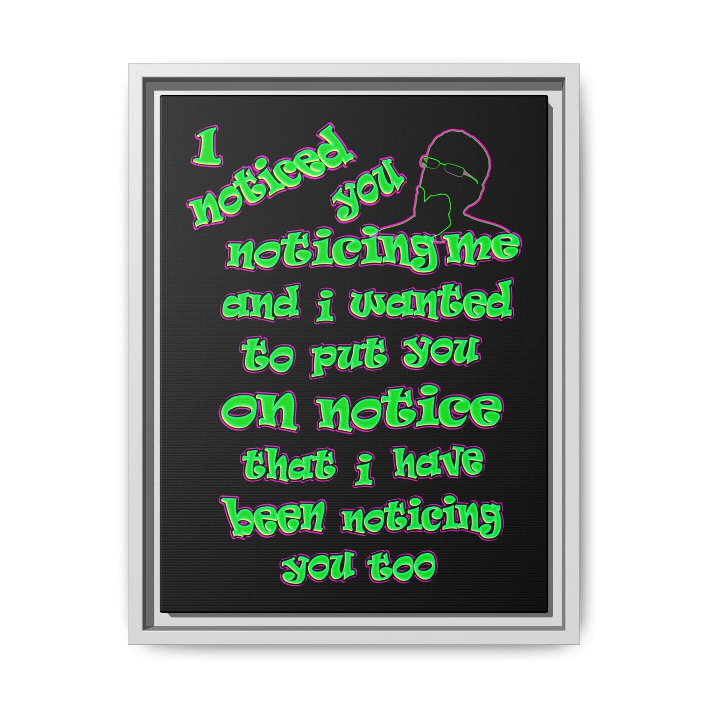 noticed you noticing - framed canvas art (black)