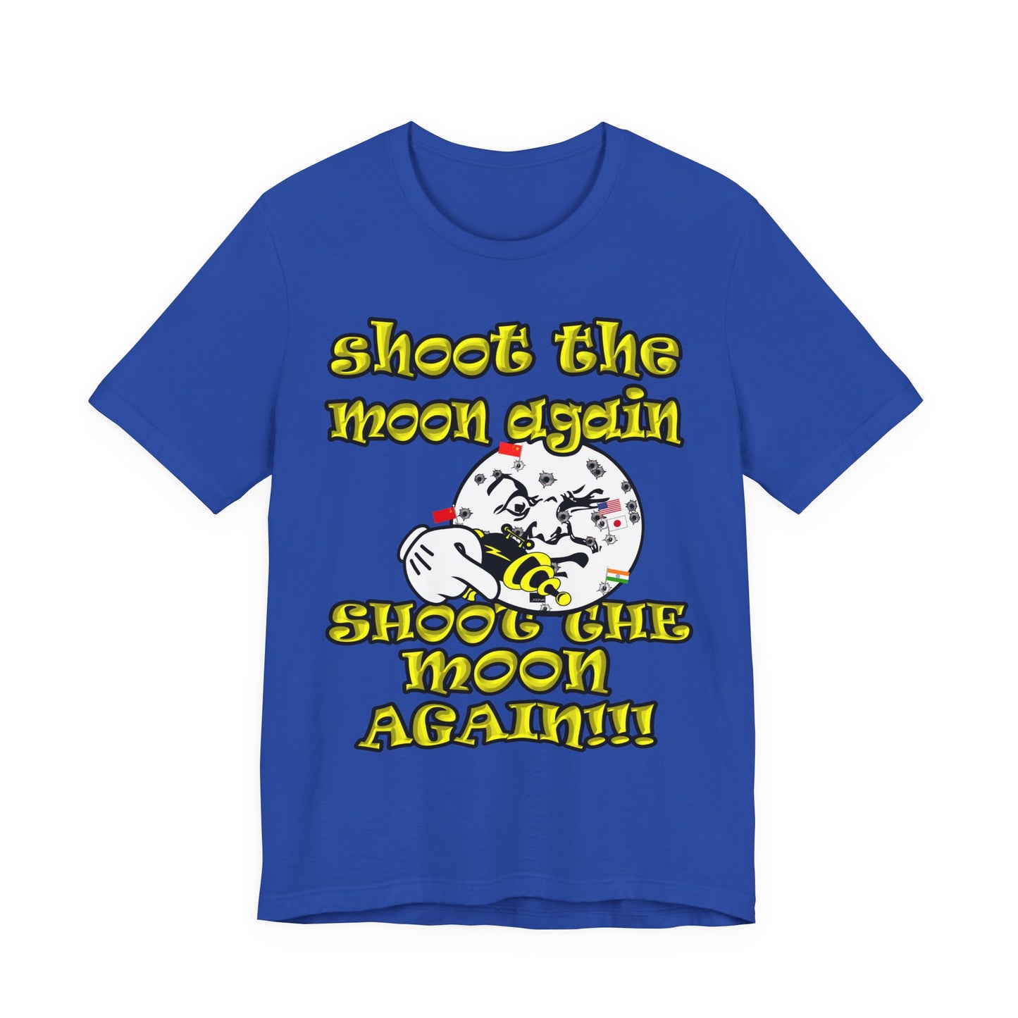 shoot the moon again - Unisex Jersey Short Sleeve Tee