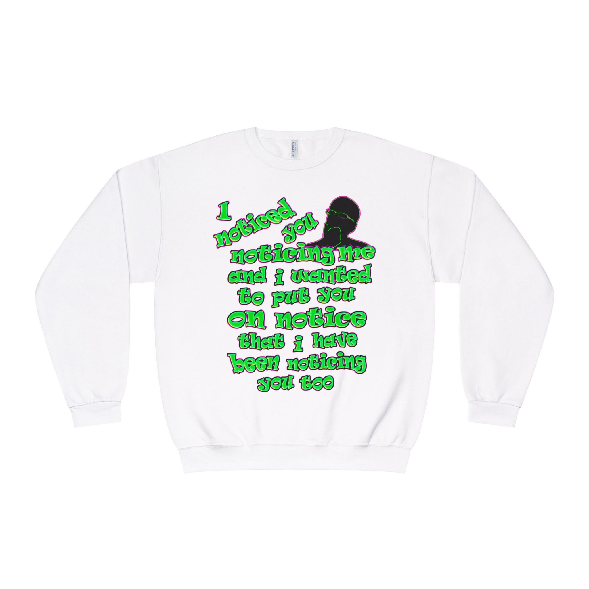 noticed you noticing - Unisex NuBlend® Crewneck Sweatshirt