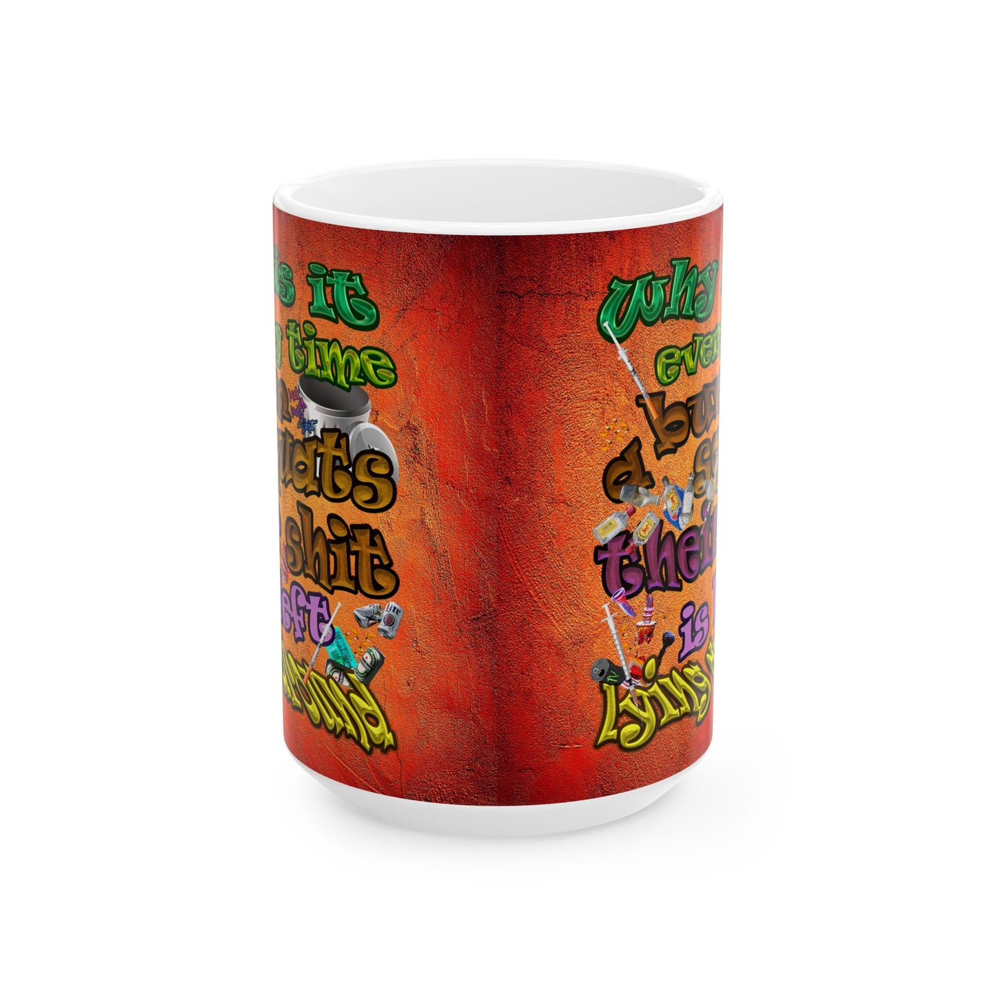 the bum's shit - White Mug (burnt orange)