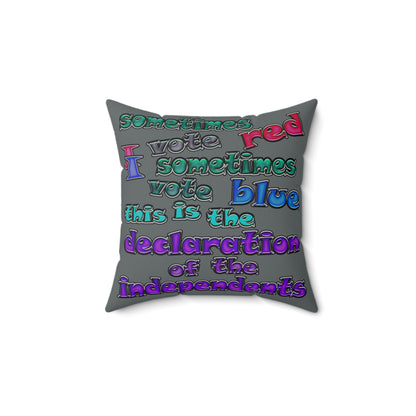 declaration of the independents - Spun Polyester Square Pillow - (dark grey)