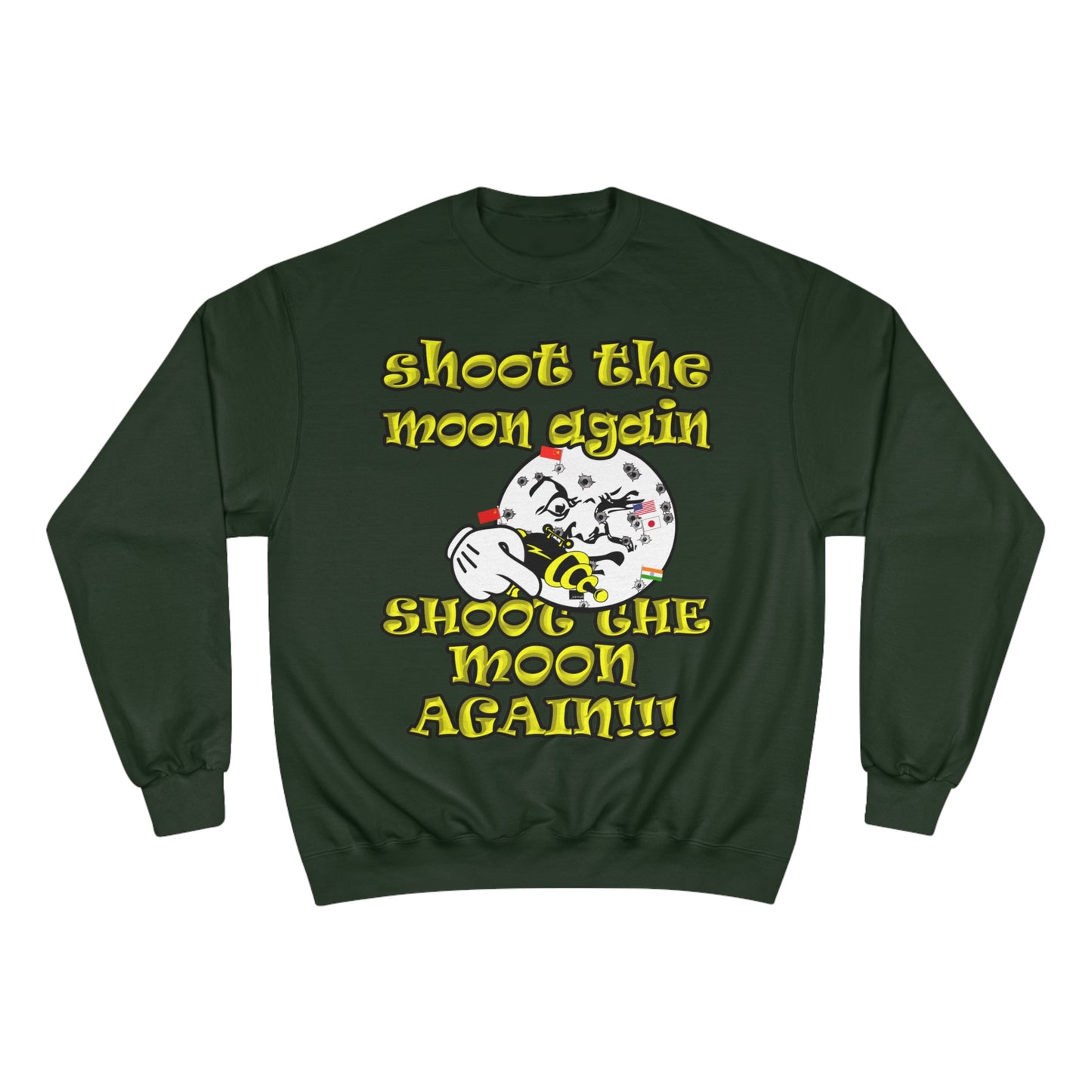 shoot the moon again - Champion Sweatshirt