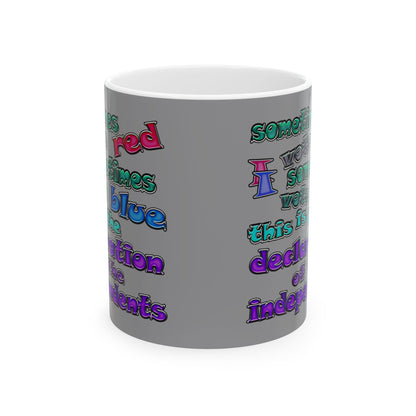 declaration of the independents - White Mug (grey)