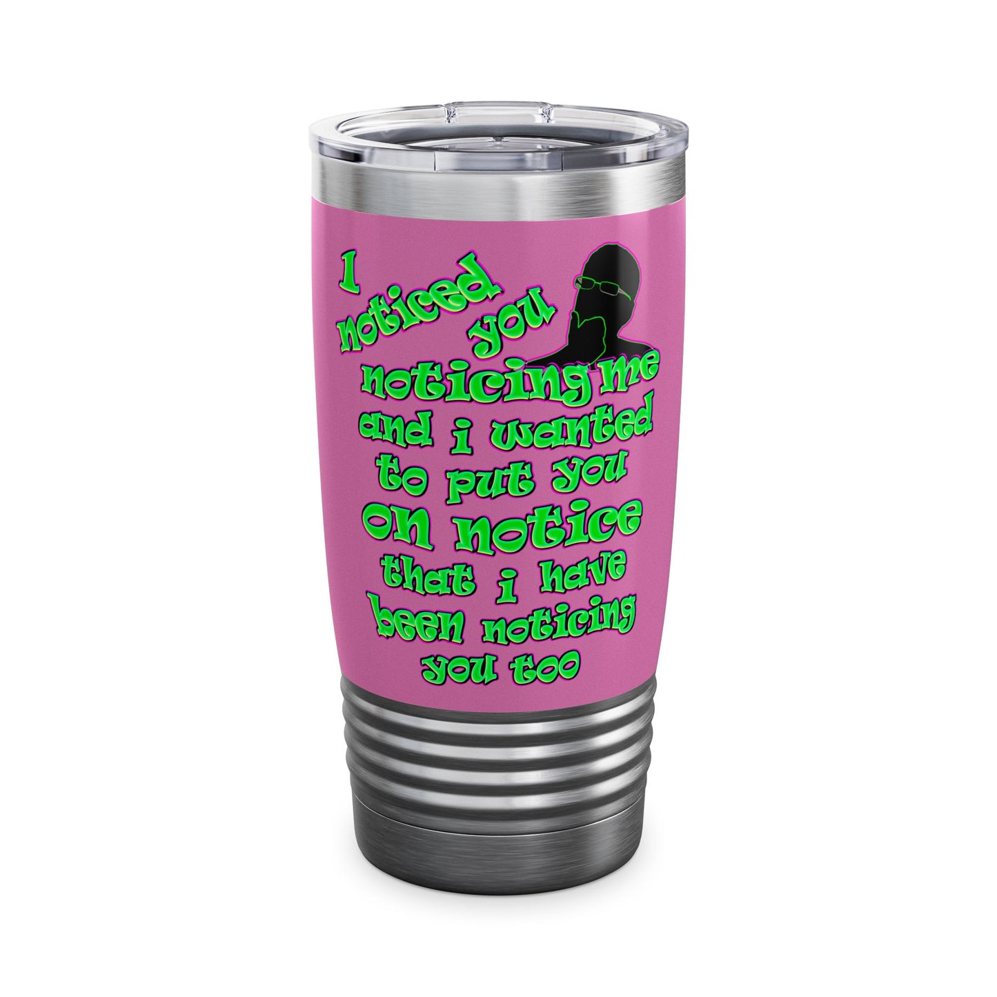 noticed you noticing - Ringneck Tumbler, 20oz (light pink)