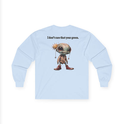 I don't care that your grey - Ultra Cotton Long Sleeve Tee