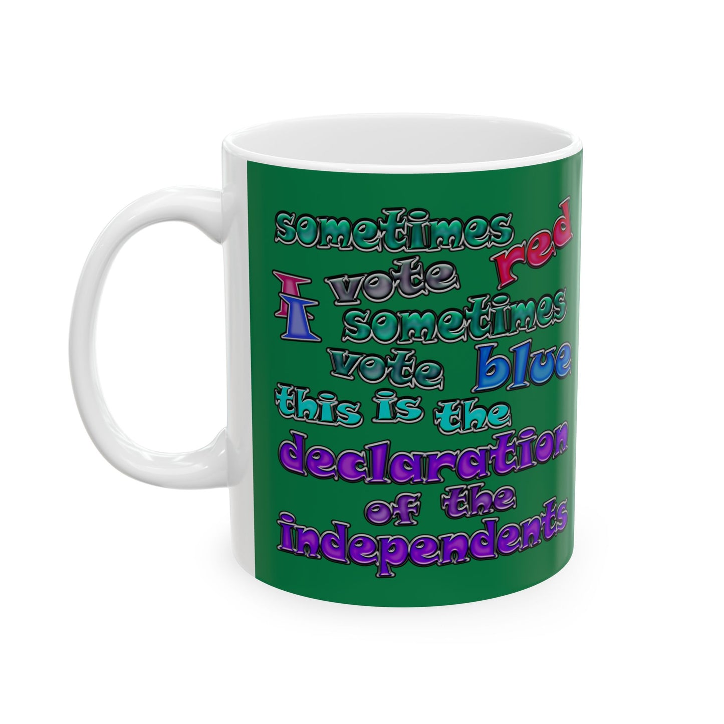 declaration of the independents - White Mug (dark green)