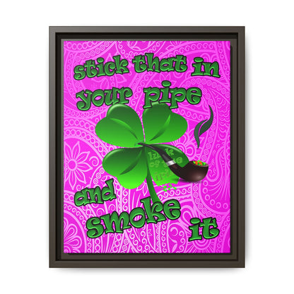 stick that in your pipe and smoke it - framed canvas art (pink swirl)