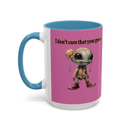 I don't care that your grey - Accent Mug (light pink)