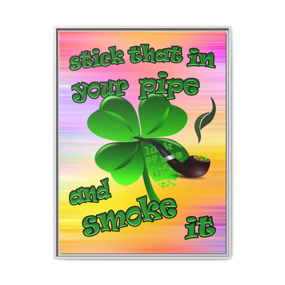 stick that in your pipe and smoke it - framed canvas art (color blur)