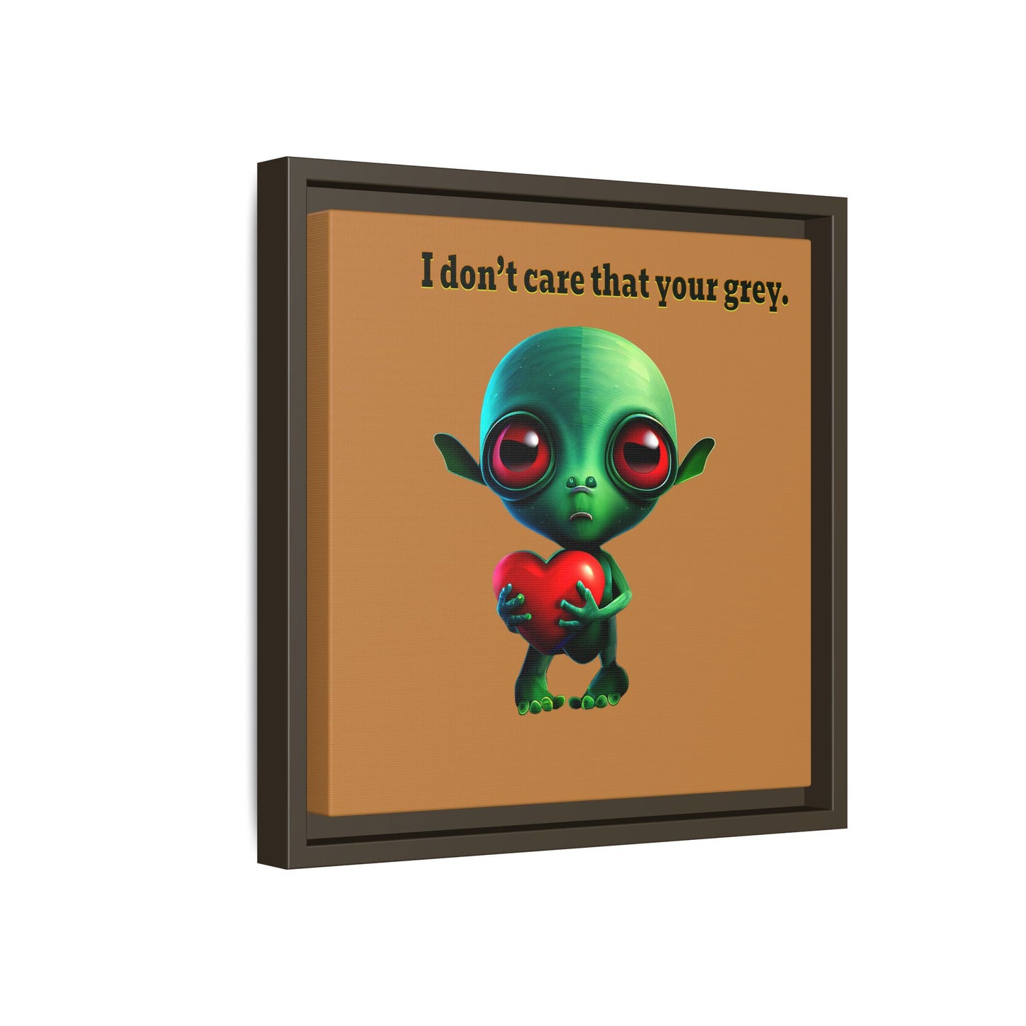 I don't care that your grey - framed canvas art (light brown)