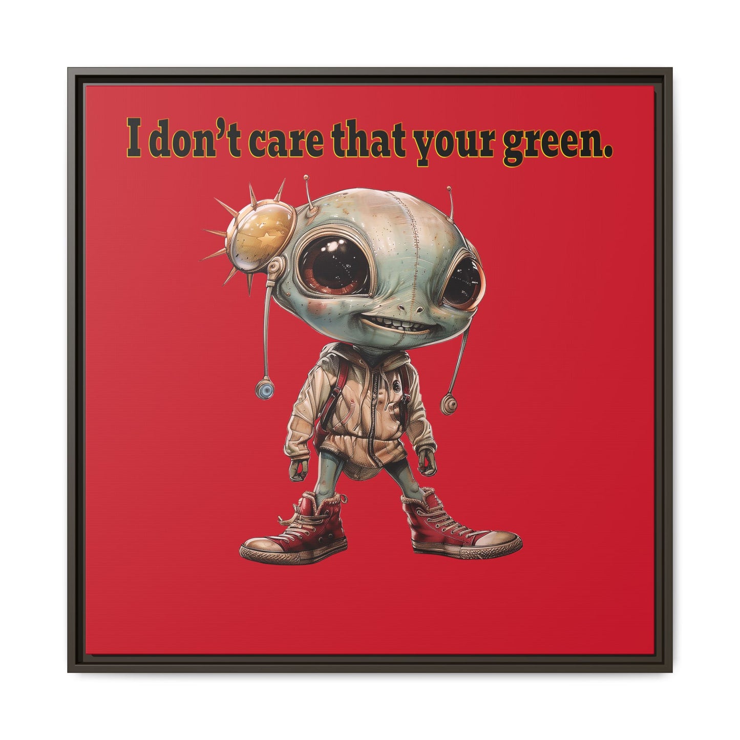 I don't care that your green - framed canvas art (dark red)