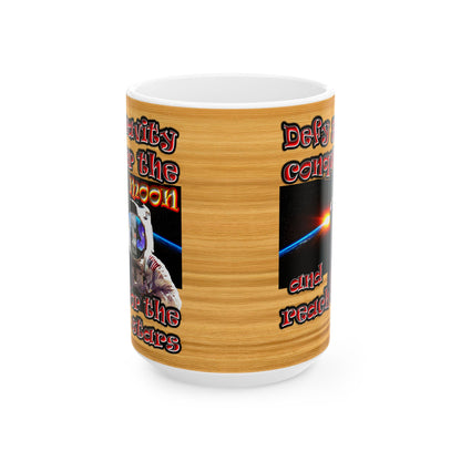 defy conquer reach - White Mug (butterscotch wood finish)