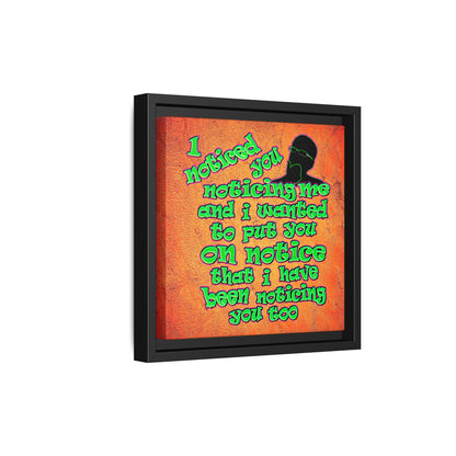 noticed you noticing - framed canvas art (burnt orange)