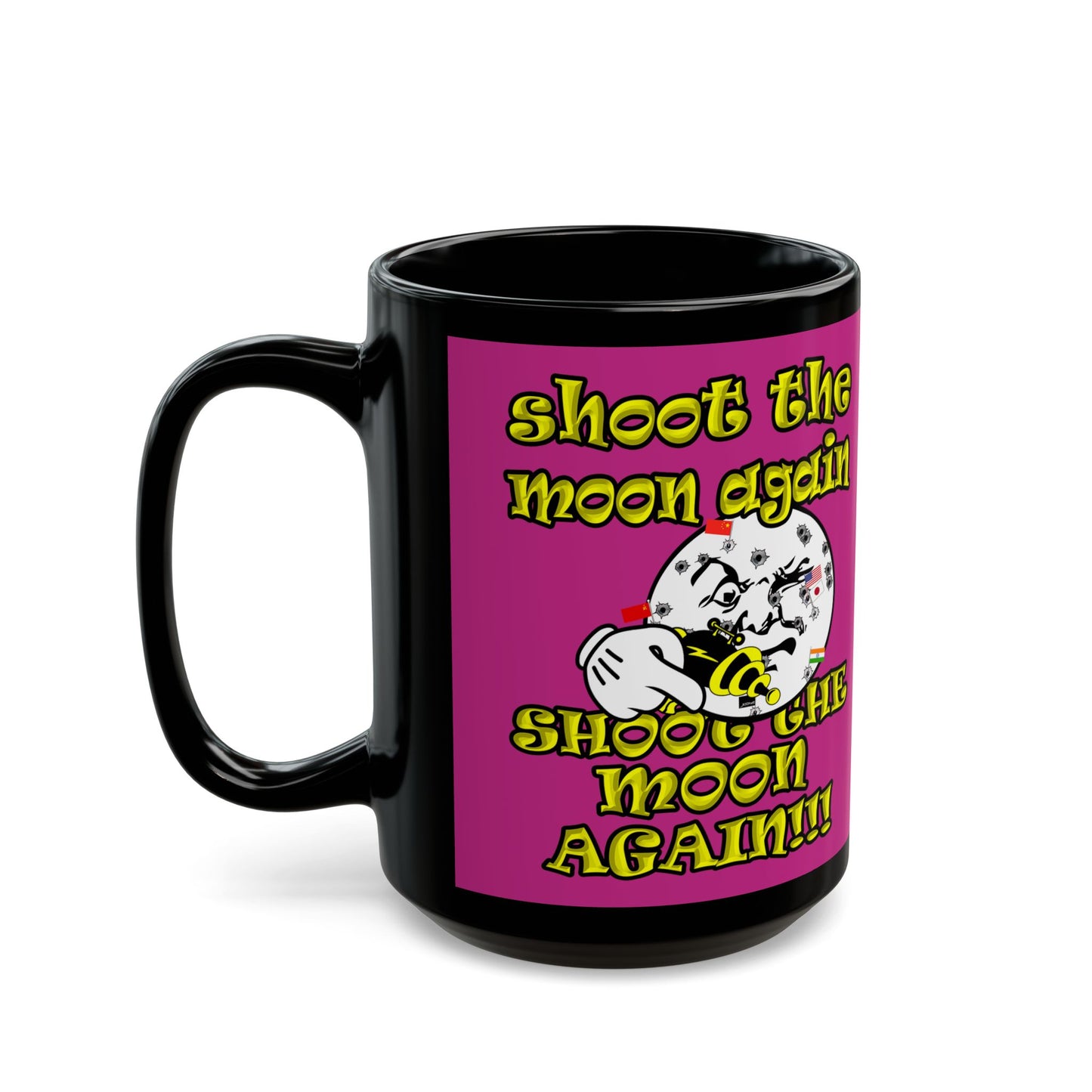 shoot the moon again - Black Mug (pink)