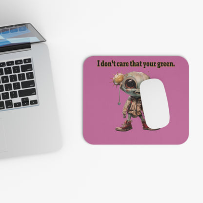 I don't care that your green - Mouse Pad (Rectangle) (light pink)
