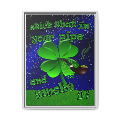 stick that in your pipe and smoke it - framed canvas art ('snoops' background)