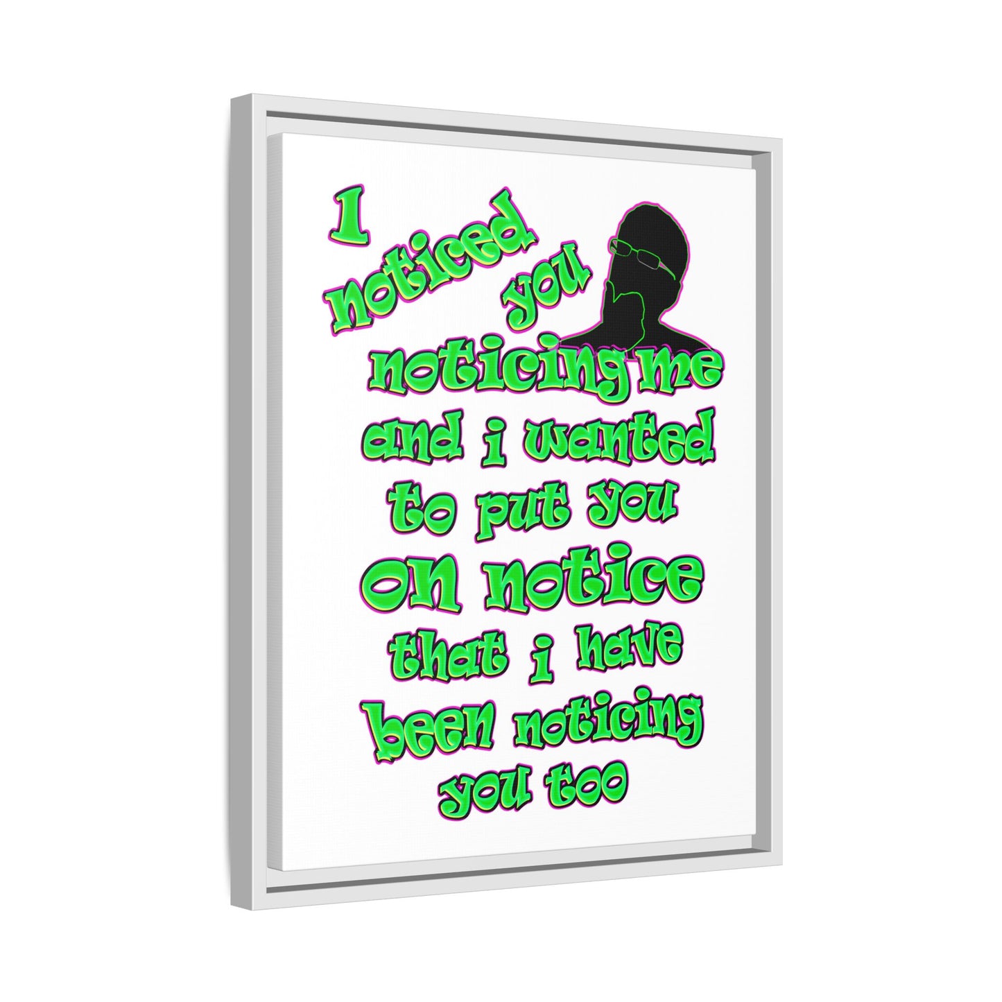 noticed you noticing - framed canvas art (white)