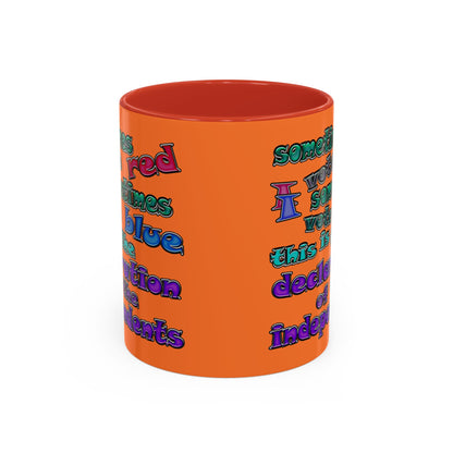 declaration of the independents - Accent Mug (crusta)