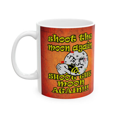 shoot the moon again - White Mug (burnt orange)