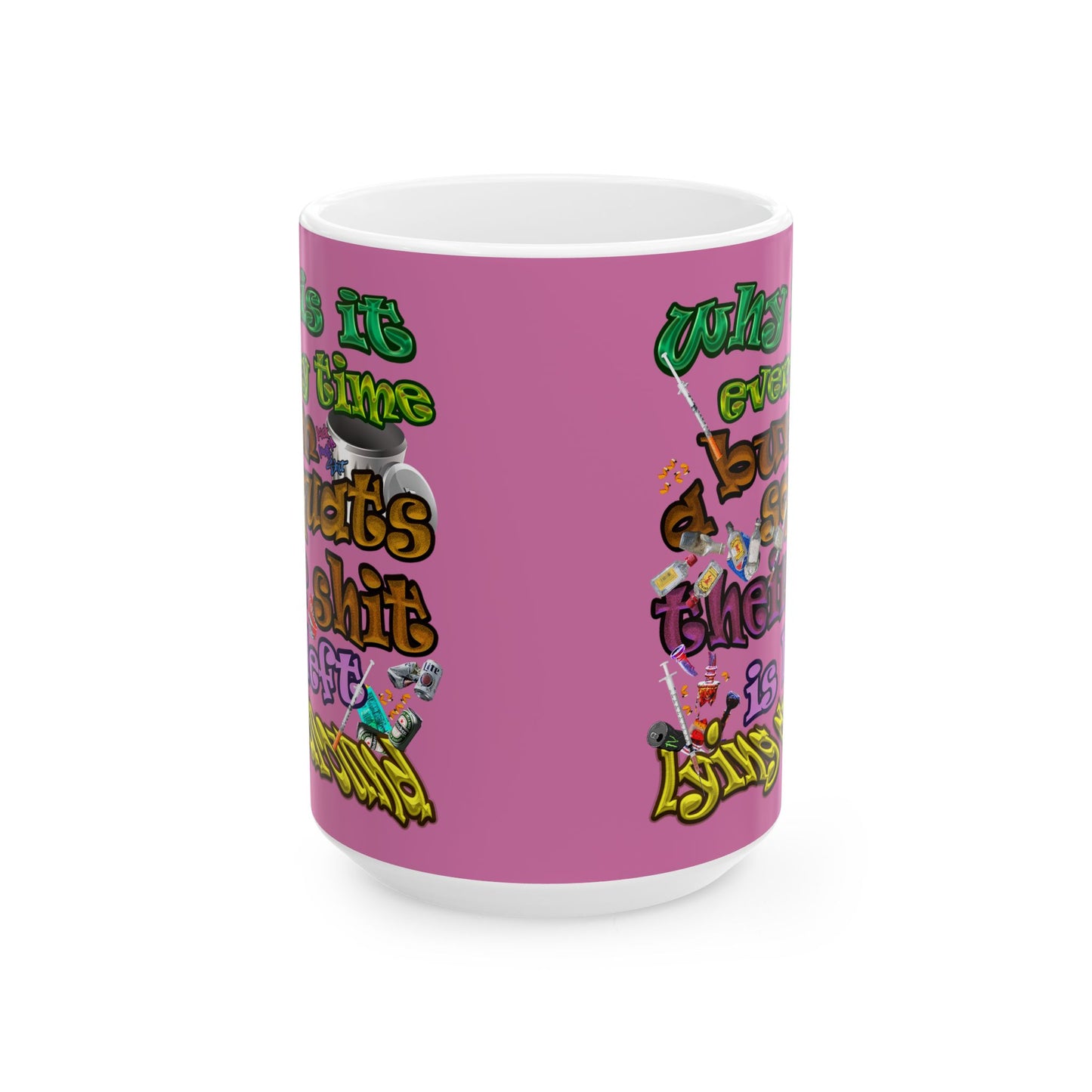 the bum's shit - White Mug (light pink)