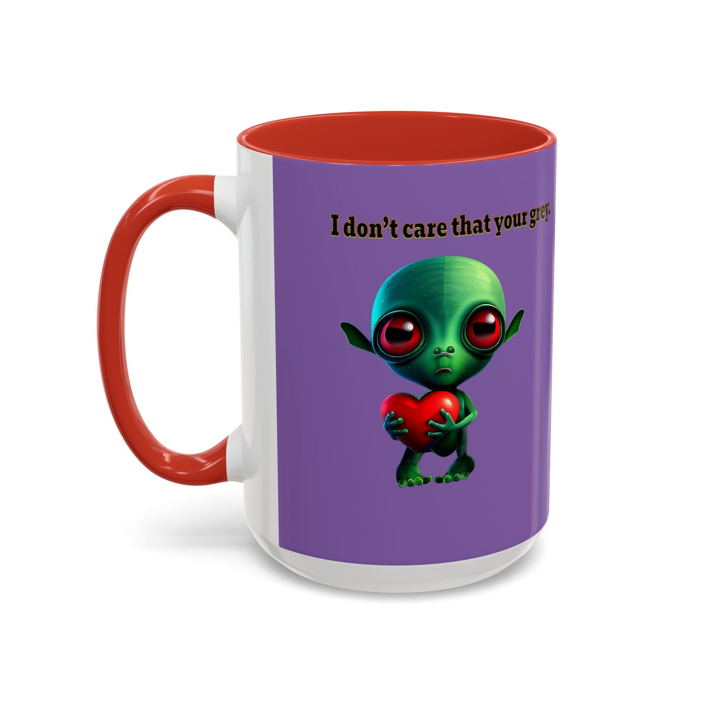 I don't care that your grey - Accent Mug (light purple)