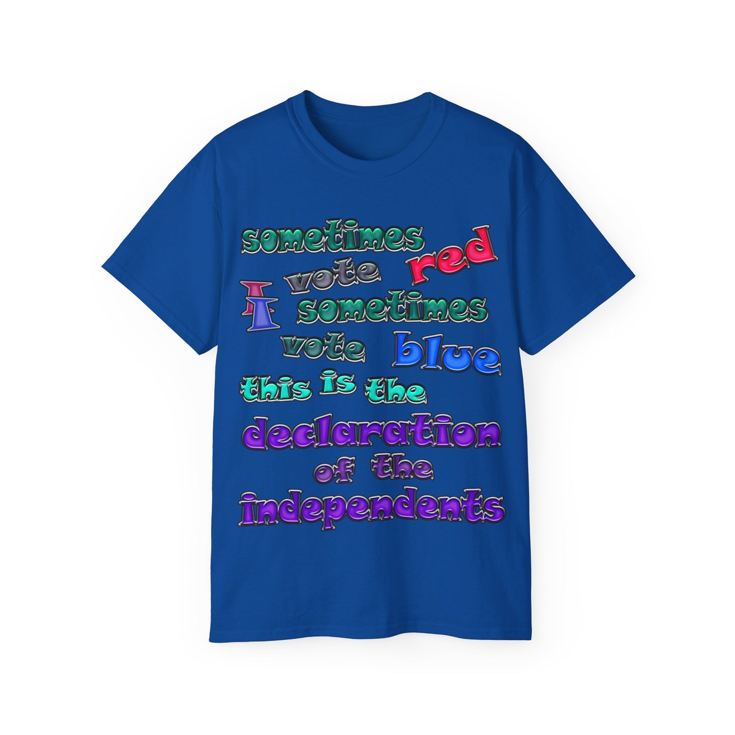 declaration of the independents - Unisex Ultra Cotton Tee