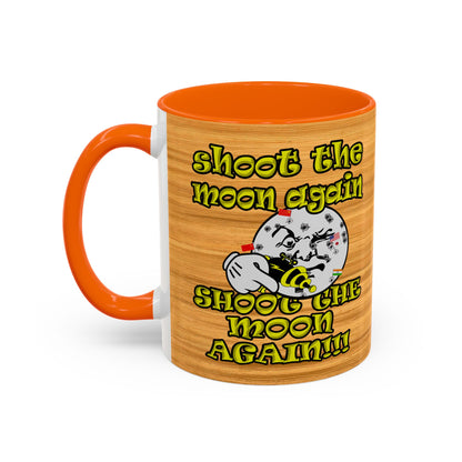 shoot the moon again - Accent Mug (butterscotch wood finish)