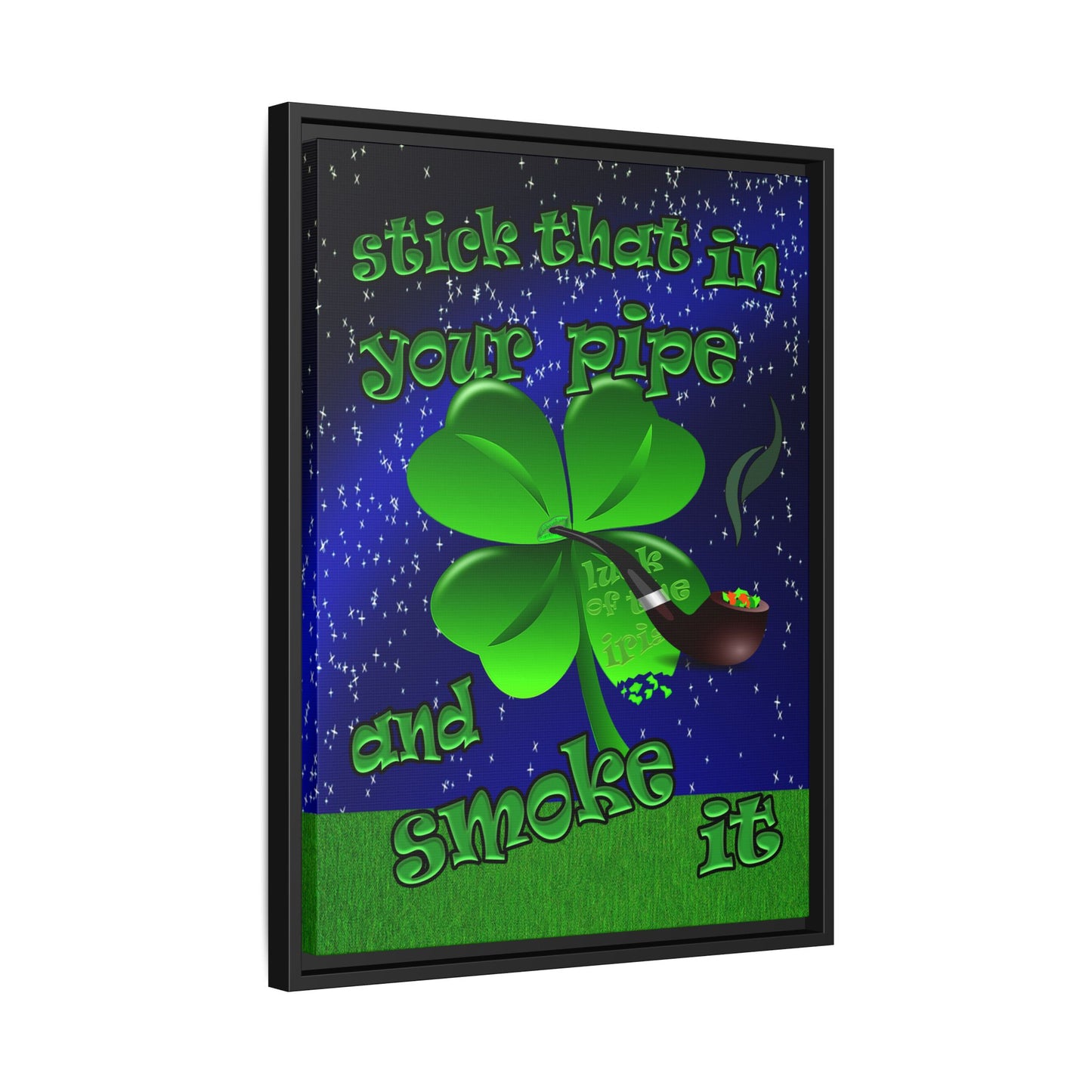 stick that in your pipe and smoke it - framed canvas art ('snoops' background)