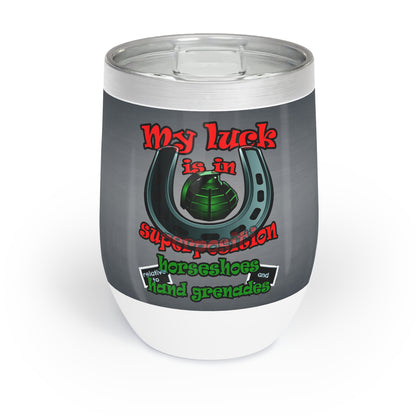 my luck - Chill Wine Tumbler (grey-light grey)