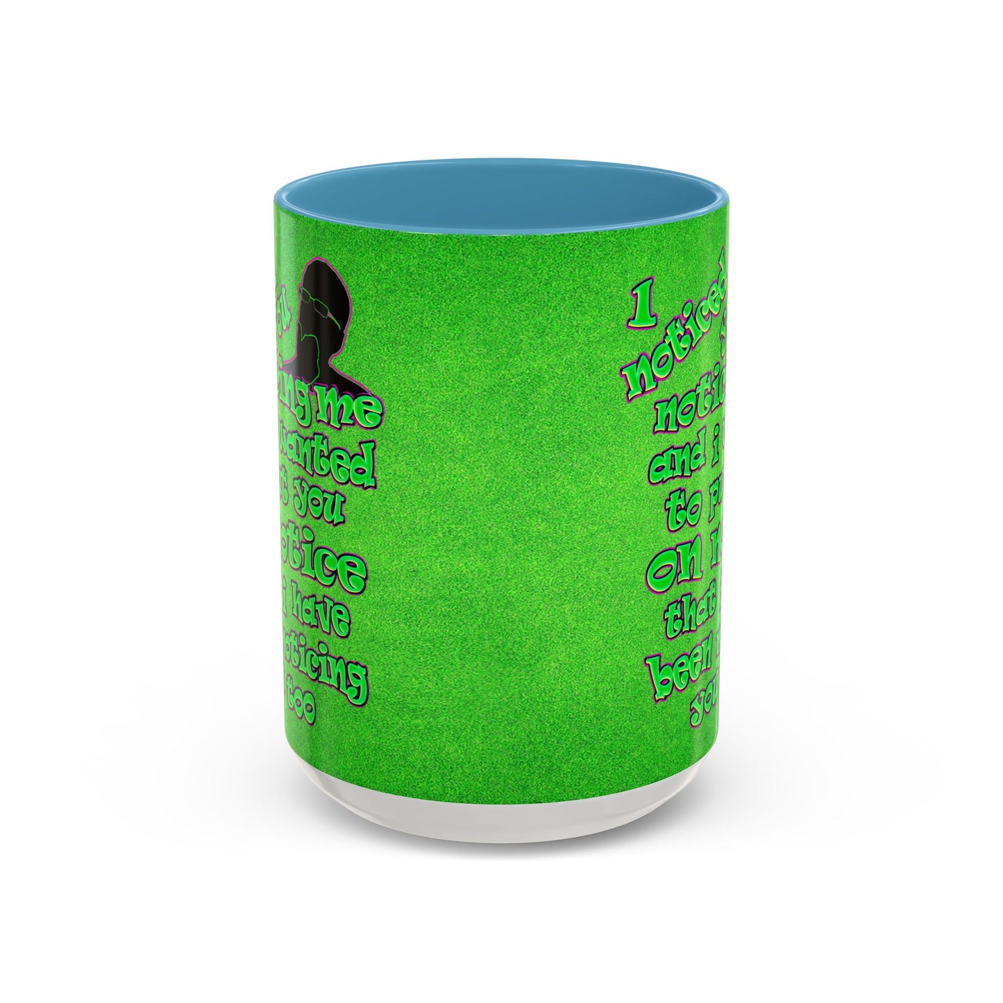 noticed you noticing - Accent Mug (green turf)