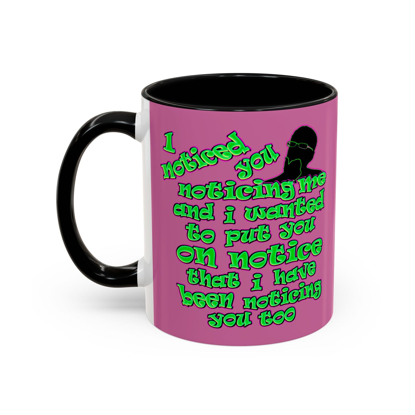 noticed you noticing - Accent Mug (light pink)